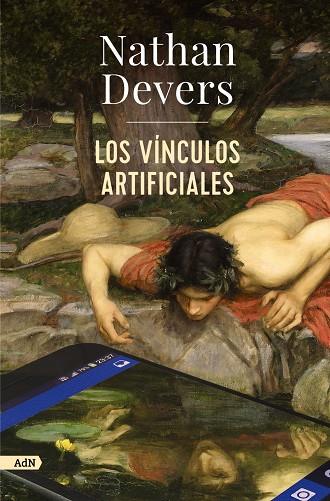 VÍNCULOS ARTIFICIALES, LOS | 9788411481625 | DEVERS, NATHAN