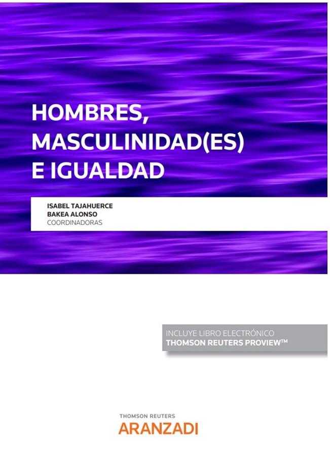 HOMBRES, MASCULINIDAD(ES) E IGUALDAD | 9788413907802 | TAJEHUERCE, ISABEL / ALONSO, BAKEA