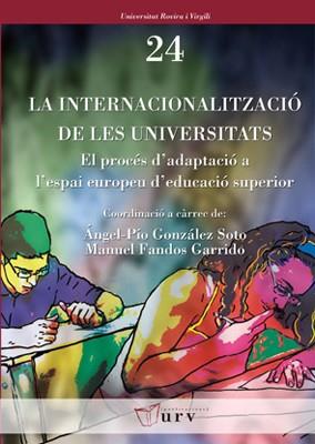 INTERNACIONALITZACIÓ DE LES UNIVERSITATS, LA | 9788484241430 | VARIOS AUTORES