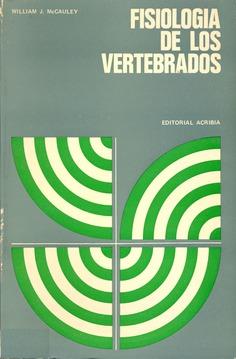 FISIOLOGÍA DE LOS VERTEBRADOS | 9788420003825 | MCCAULEY, WILLIAM J.