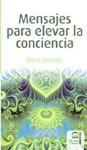 MENSAJES PARA ELEVAR LA CONCIENCIA | 9788498270556 | LOSTADO, DARÍO