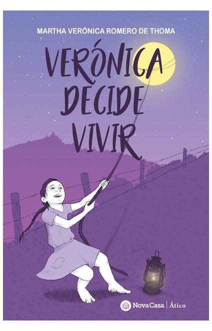 VERÓNICA DECIDE VIVIR | 9788418013775 | ROMERO DE THOMA, MARTHA VERÓNICA
