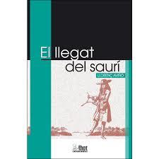 LLEGAT DEL SAURÍ, EL | 9788494817434 | AVIÑÓ, LLORENÇ