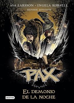 PAX 09. EL DEMONIO DE LA NOCHE | 9788408178705 | LARSSON, ÅSA / KORSELL, INGELA / JONSSON, HENRIK