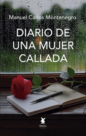 DIARIO DE UNA MUJER CALLADA | 9789893790182 | MONTENEGRO MARTIN, MANUEL CARLOS