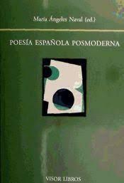 POESÍA ESPAÑOLA POSMODERNA | 9788498951189 | NAVAL, MARIA ANGELES