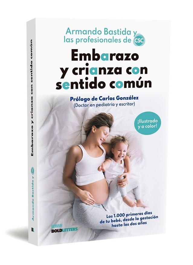 EMBARAZO Y CRIANZA CON SENTIDO COMÚN | 9788418246975 | BASTIDA, ARMANDO