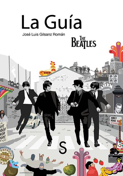 GUÍA THE BEATLES, LA | 9788477379843 | GILSANZ ROMÁN, JOSÉ LUIS