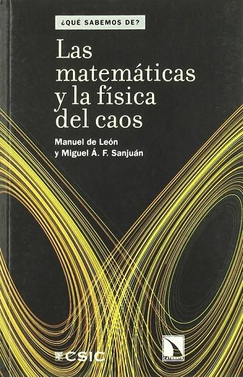 MATEMATICAS Y LA FISICA DEL CAOS | 9788483194775 | LEON Y SANJUAN