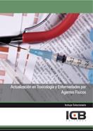 ACTUALIZACIÓN EN TOXICOLOGÍA Y ENFERMEDADES POR AGENTES FÍSICOS | 9788415540939 | VARIOS AUTORES
