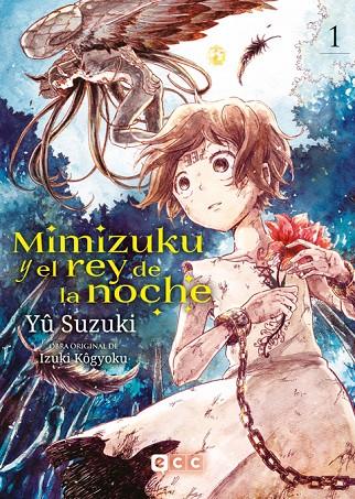MIMIZUKU Y EL REY DE LA NOCHE 01 | 9788419972309 | KOUGYOKU, IZUKI