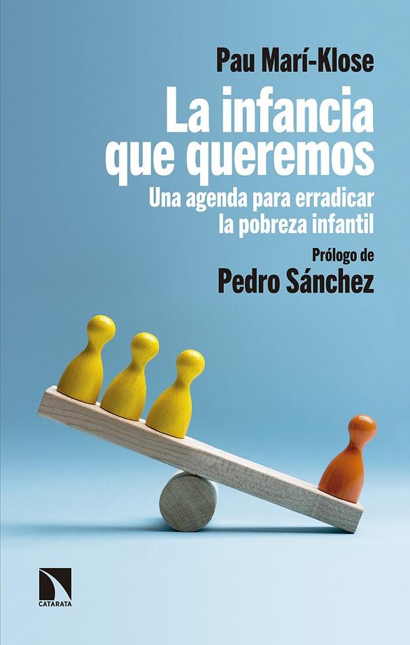 INFANCIA QUE QUEREMOS, LA | 9788490978375 | MARI-KLOSE, PAU