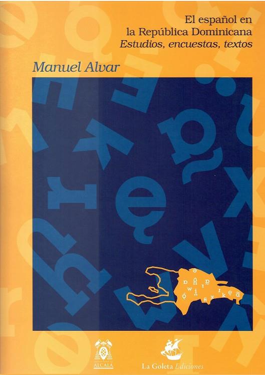 ESPAÑOL EN LA REPÚBLICA DOMINICANA, EL | 9788481384185 | ALVAR LÓPEZ, MANUEL