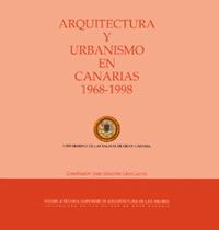 ARQUITECTURA Y URBANISMO EN CANARIAS 1968-1998 | 9788495286680 | LÓPEZ GARCÍA, JUAN SEBASTIÁN