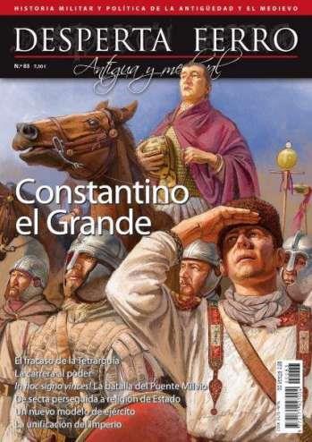 REVISTA DESPERTA FERRO HISTORIA ANTIGUA Y MEDIEVAL 83CONSTANTINO EL GRANDE | 9787773250146