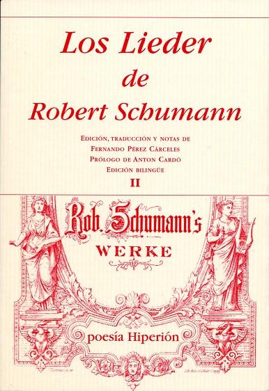 LIEDER DE ROBERT SCHUMANN II, LOS | 9788475179681 | SCHUMANN, ROBERT