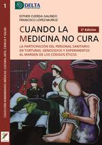 CUANDO LA MEDICINA NO CURA (2 ED) | 9788417526535 | CUERDA GALINDO, ESTHER