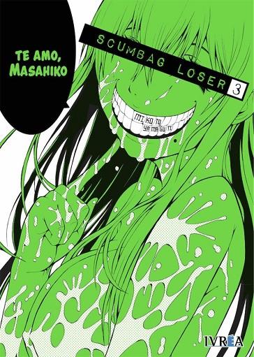 SCUMBAG LOSER 03 | 9788417699963 | YAMAGUCHI, MIKOTO