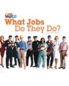 WHAT JOBS THEY DO | 9781285190785