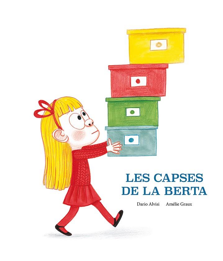 CAPSES DE LA BERTA, LES | 9788418133206 | ALVISI, DARIO JACOB
