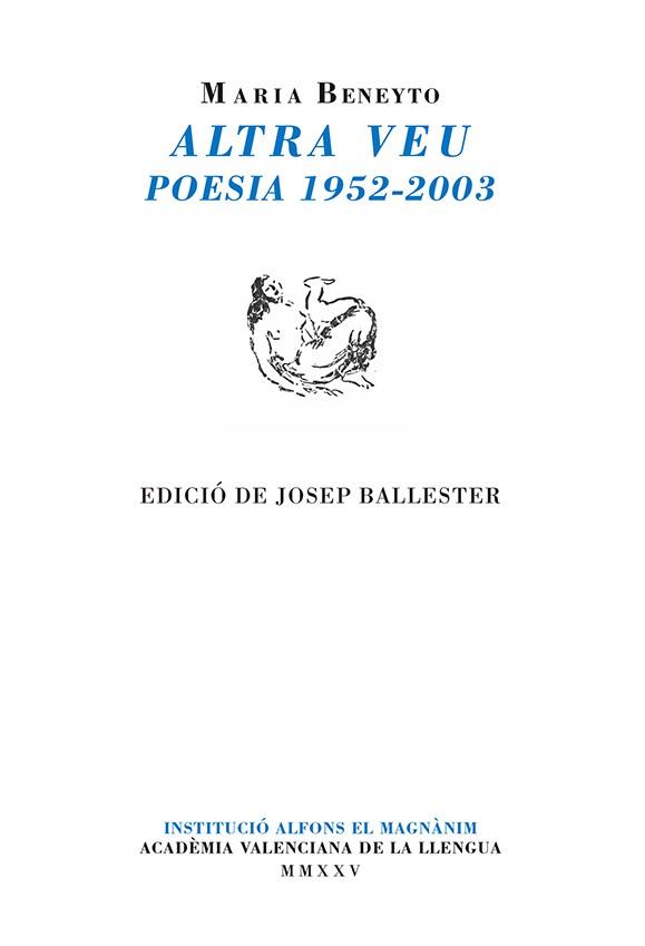 ALTRA VEU. POESIA (1952-2003) | 9788411560887 | BENEYTO I CUÑAT, MARIA