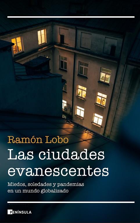 CIUDADES EVANESCENTES, LAS | 9788499429366 | LOBO, RAMÓN