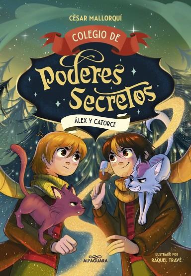 COLEGIO DE PODERES SECRETOS 06. ÁLEX Y CATORCE | 9788410190856 | MALLORQUÍ, CÉSAR