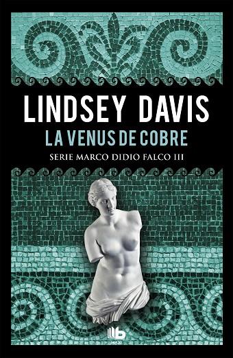 VENUS DE COBRE, LA | 9788490704967 | DAVIS, LINDSEY
