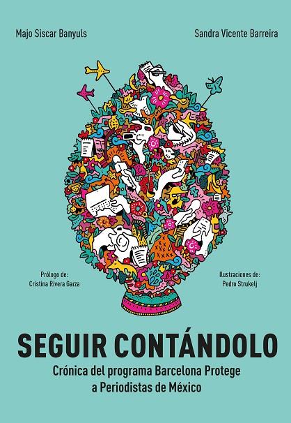SEGUIR CONTÁNDOLO | 9788491566496 | SISCAR BANYULS, MAJO / VICENTE BARREIRA, SANDRA