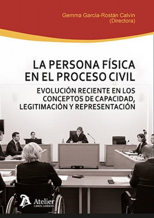PERSONA FÍSICA EN EL PROCESO CIVIL | 9791387867744 | GARCIA-ROSTAN CALVIN, GEMMA