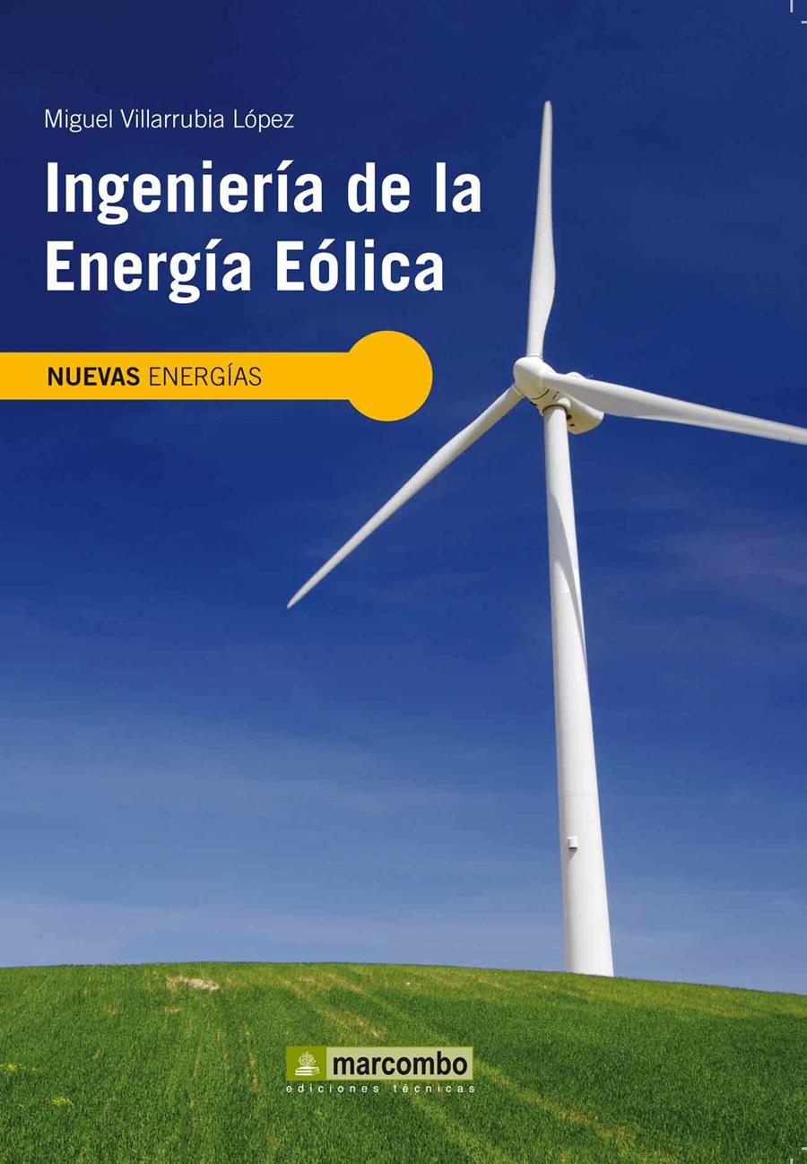 INGENIERÍA DE LA ENERGÍA EÓLICA | 9788426715807 | VILLARUBIA LÓPEZ, MIGUEL