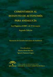 COMENTARIOS AL ESTATUTO DE AUTONOMÍA PARA ANDALUCÍA. LEY ORGÁNICA 2/2007, DE 19 DE MARZO | 9788483335789