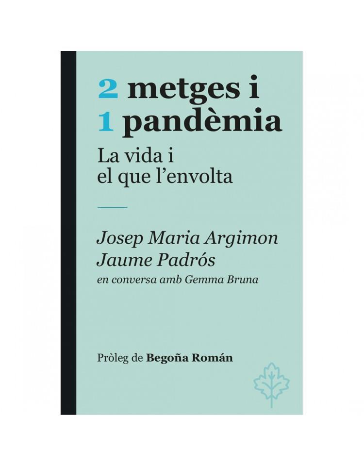 2 METGES I 1 PANDÉMIA | 9788415315964 | PADRÓS, JAUME / ARGIMON, JOSEP MARIA