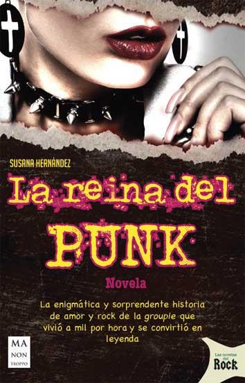 REINA DEL PUNK, LA | 9788494879982 | HERNÁNDEZ MARCET, SUSANA