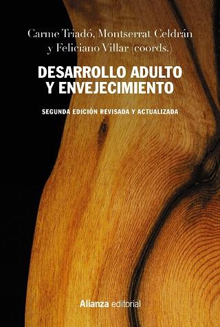 DESARROLLO ADULTO Y ENVEJECIMIENTO | 9788491817024 | TRIADÓ, CARMEN / CELDRÁN, MONTSERRAT / VILLAR, FELICIANO