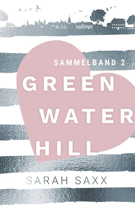 GREENWATER HILL | 9783750408630 | SAXX, SARAH