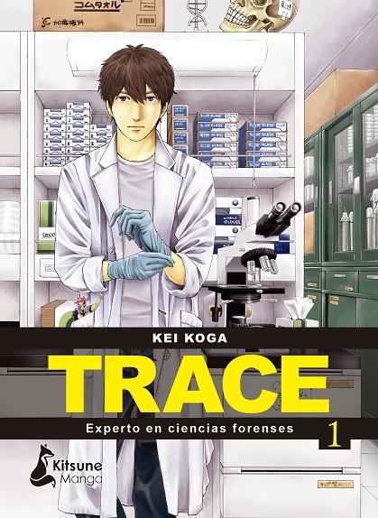 TRACE : EXPERTO EN CIENCIAS FORENSES 01 | 9788418524431 | KOGA, KEI