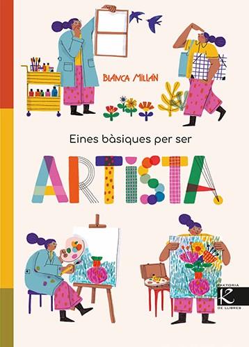 EINES BASIQUES PER SER ARTISTA | 9788410387430 | MILLÁN, BLANCA