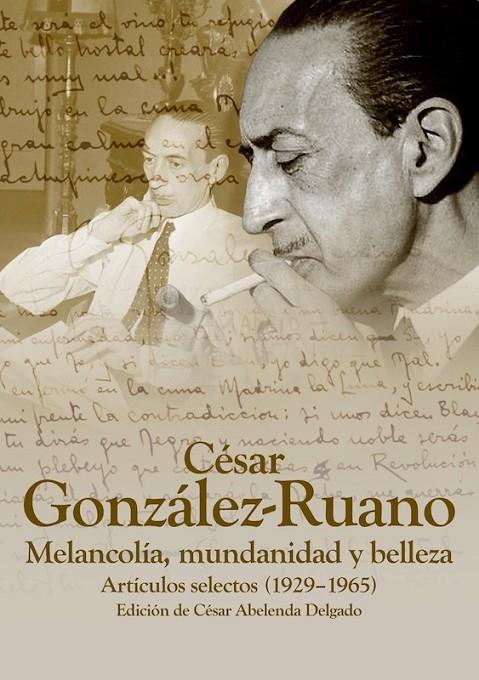 MELANCOLIA MUNDANIDAD Y BELLEZA | 9788419764102 | GONZALEZ RUANO, CESAR