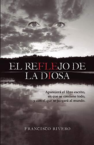 REFLEJO DE LA DIOSA, EL | 9788417878634 | RIVERO, FRANCISCO
