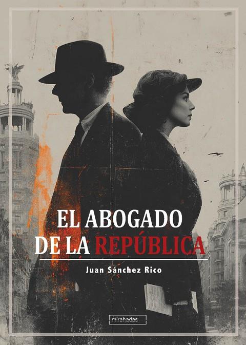 ABOGADO DE LA REPÚBLICA, EL | 9791388050510 | SANCHEZ, JUAN