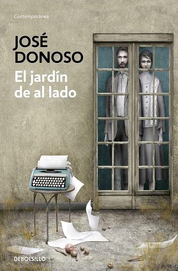 JARDÍN DE AL LADO, EL | 9788466359269 | DONOSO, JOSÉ