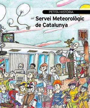 PETITA HISTÒRIA DEL SERVEI METEOROLÒGIC DE CATALUNYA | 9788499796475 | BAYÉS, PILARÍN