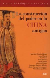CONSTRUCCIÓN DEL PODER EN LA CHINA ANTIGUA, LA | 9788433850126 | RELINQUE ELETA, A.