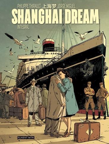 SHANGAI DREAM | 9788417318505 | MIGUEL / THIRAULT
