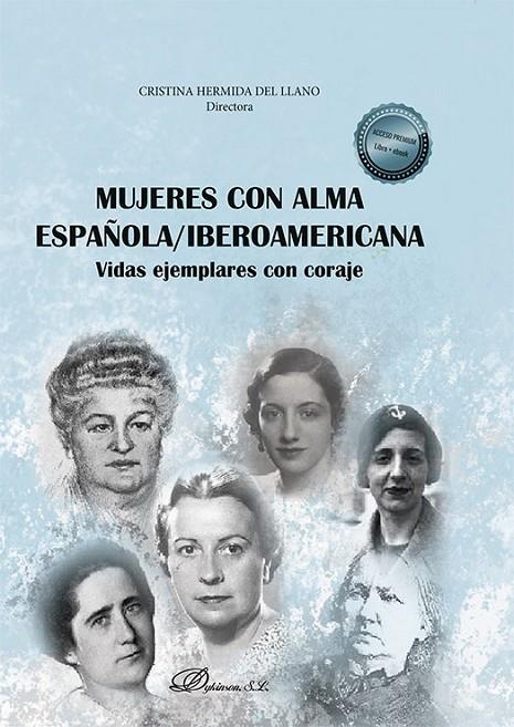 MUJERES CON ALMA ESPAÑOLA / IBEROAMERICANA | 9788413779607 | HERMIDA DEL LLANO,CRISTINA
