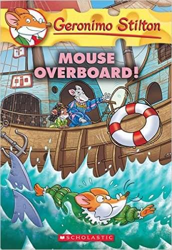 MOUSE OVERBOARD | 9780545872515 | STILTON, GERONIMO