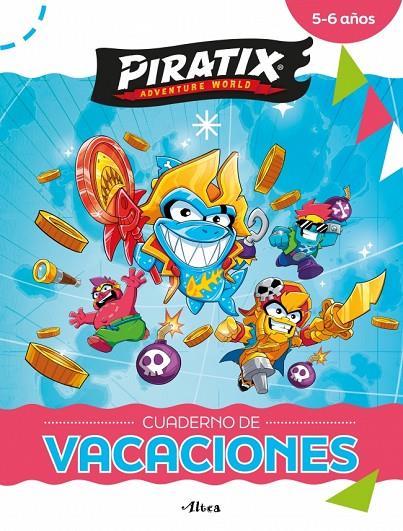 PIRATIX. CUADERNO DE VACACIONES 5-6 AÑOS | 9788448873653 | MAGICBOX