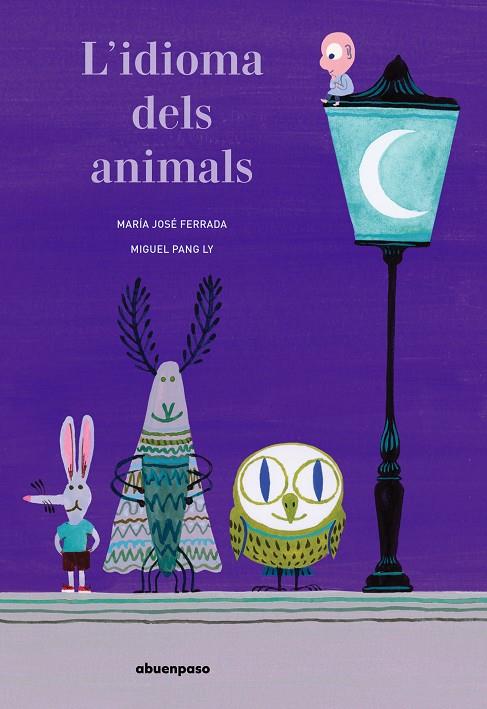 IDIOMA DELS ANIMALS, L' | 9788417555245 | FERRADA / PANG LY