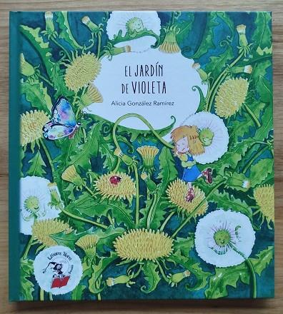 JARDÍN DE VIOLETA, EL | 9788412628630 | GONZÁLEZ RAMÍREZ, ALICIA